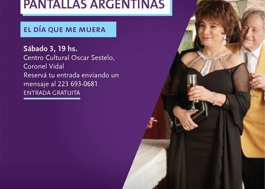 PARTIDO DE MAR CHIQUITO: Cultura  ¡Vuelve el ciclo Pantallas Argentinas!