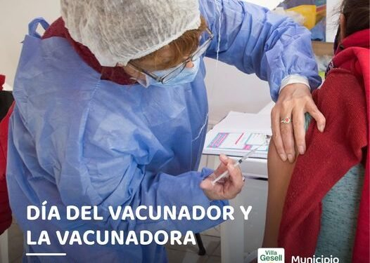 PARTIDO DE VILLA GESELL:  26 DE AGOSTO – DÍA DEL VACUNADOR Y LA VACUNADORA