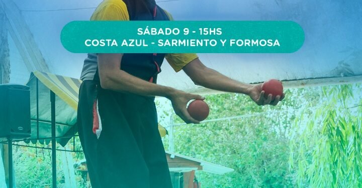 PARTIDO DE LA COSTA: Este sábado el programa Pasen y Vean continúa con espectáculos de circo en los barrios
