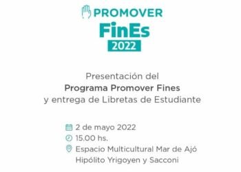LA COSTA: Presentación del Programa Promover FinEs 2022 y entrega de Libretas de Estudiantes
