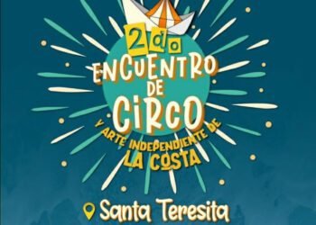 Llega a Santa Teresita el 2º Encuentro de Circo y Arte Independiente de La Costa