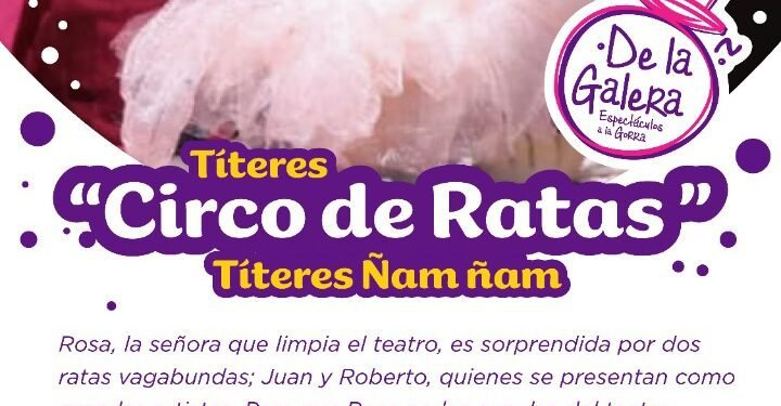 SAN BERNARDO: Este fin de semana comienza el ciclo de espectáculos de circo De la Galera en el Partido de La Costa