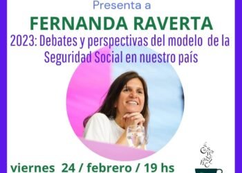 «Charlas de Café» presenta este viernes a la directora Ejecutiva de ANSES, Fernanda Raverta