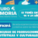 Se extendió el plazo para la inscripción al programa de producciones artísticas «Futuro Memoria»