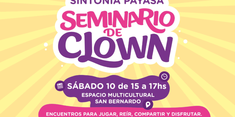 Habrá espectáculos de humor y circo en jardines de infantes y un Seminario de Clown