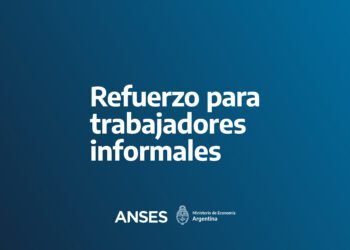 REFUERZO PARA TRABAJADORES INFORMALES: MAÑANA INICIA EL PAGO DE LA SEGUNDA CUOTA