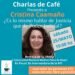Este sábado vuelve el ciclo “Charlas de Café” con la presencia de Cristina Caamaño