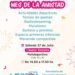 Este sábado habrá una jornada de actividades para celebrar el mes del amigo