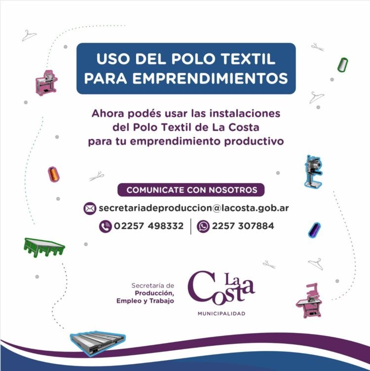 El Polo Textil De La Costa se pone a disposición para emprendimientos locales