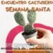 Encuentros Cactuseros de Semana Santa en San Clemente del Tuyú