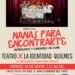 Teatro x la Identidad: “Nanas para encontrarte”, monólogos y canciones de cuna