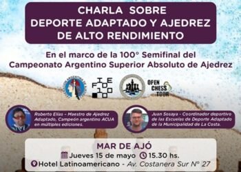 100º Semifinal del Campeonato de Ajedrez: Se realizará charla sobre deporte adaptado y ajedrez de alto rendimiento