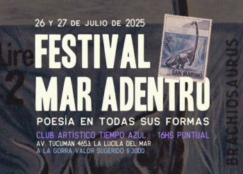 Llega la cuarta edición del «Festival de Poesía Mar Adentro»en Lucila del Mar El sábado 26 y domingo 27 de julio se realizará la «Cuarta Edición del Festival de Poesía Mar Adentro» en el Club Artístico Tiempo Azul, ubicado en Tucumán 4653, Lucila del Mar.