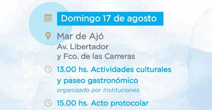 Domingo 17 de agosto: Acto por el 175.º Aniversario del Libertador San Martín en Mar de Ajó
