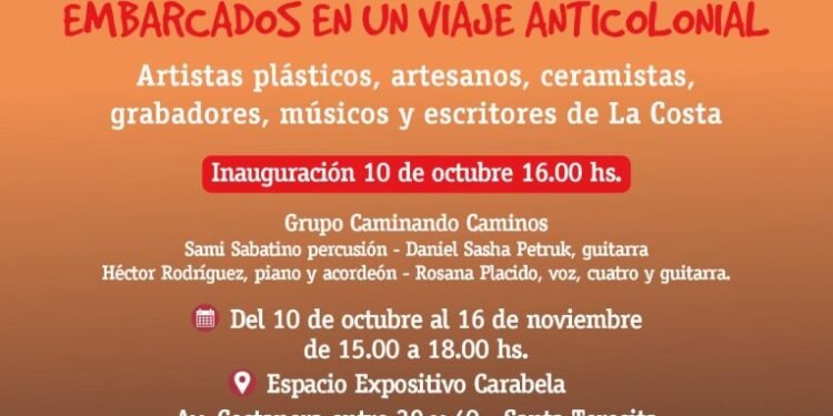 Apertura de la 3ª Muestra “Embarcados en un Viaje Anticolonial” en la Carabela de Santa Teresita