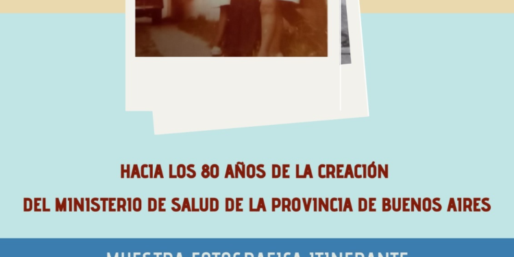 Acto central de la muestra “Territorios que cuidan” por los 80 años del Ministerio de Salud bonaerense