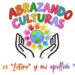 Llega una nueva edición del festival “Abrazando Culturas”